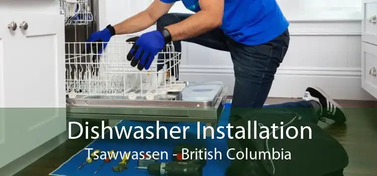 Dishwasher Installation Tsawwassen - British Columbia