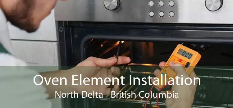 Oven Element Installation North Delta - British Columbia