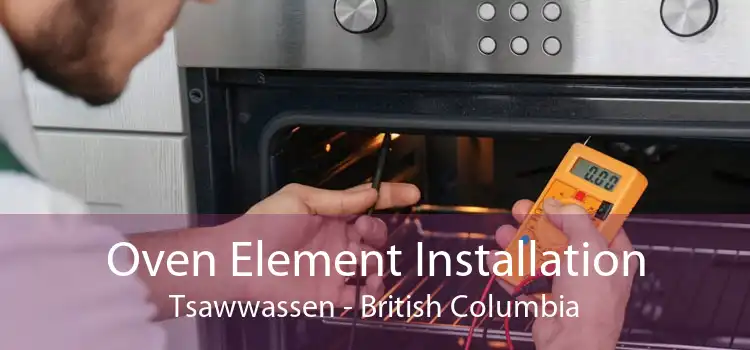 Oven Element Installation Tsawwassen - British Columbia