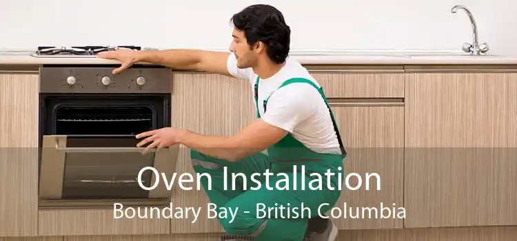 Oven Installation Boundary Bay - British Columbia