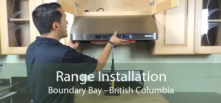 Range Installation Boundary Bay - British Columbia