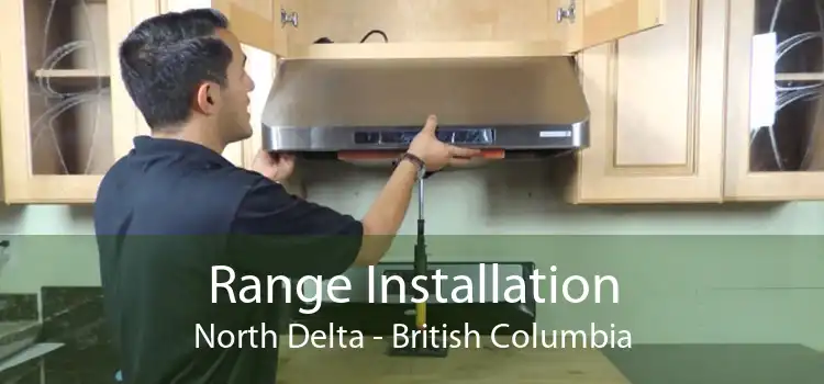 Range Installation North Delta - British Columbia
