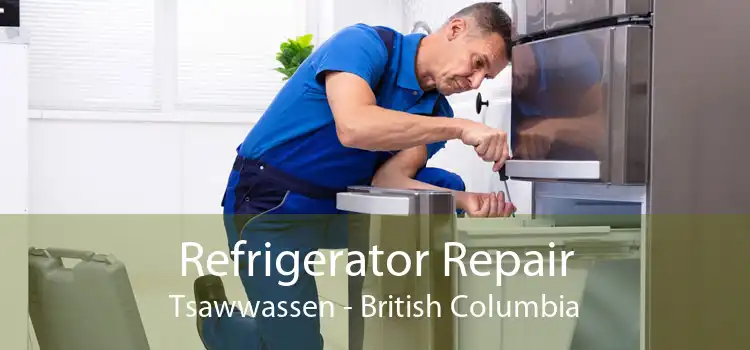 Refrigerator Repair Tsawwassen - British Columbia