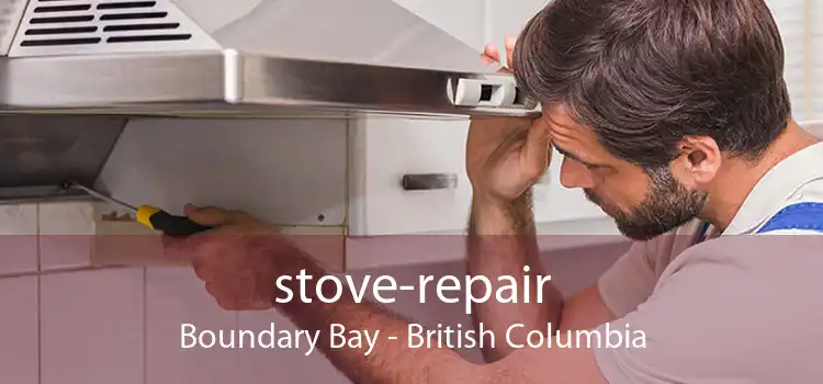stove-repair Boundary Bay - British Columbia